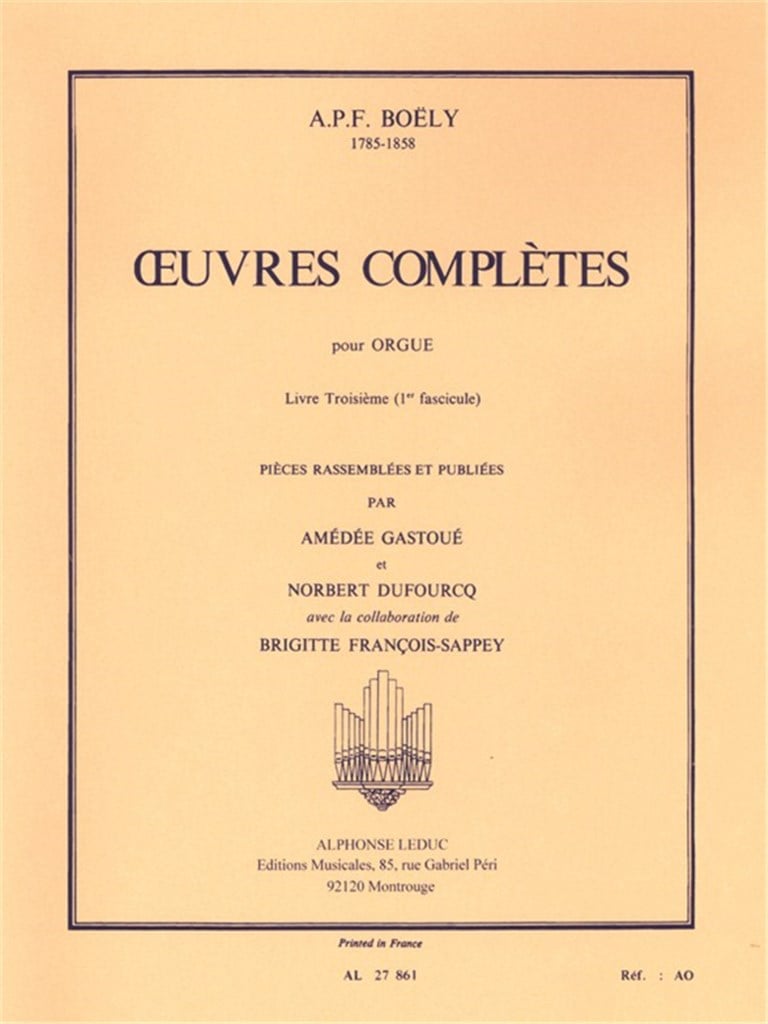 Alexandre Boely: Complete Works For Organ 3